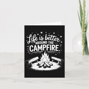 Cartão A Vida É Melhor Em Torno Do Campfire - Camper Art 