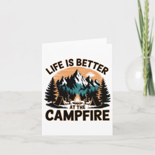 Cartão A Vida É Melhor No Acampamento C Do Camp Engraçado