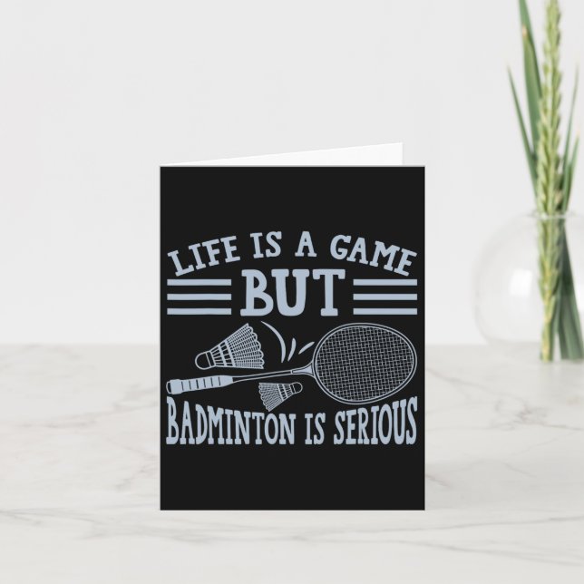 Cartão A Vida É Um Jogo Mas Dminton É Sério 5 (Frente)