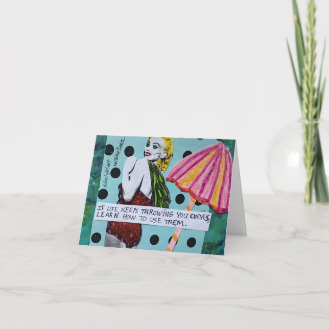 CARTÃO A VIDA NOTECARD-IF CONTINUA A LANÇAR-LHE CURVAS (Frente)