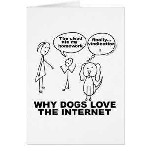 Cartão A Why Dogs Love The Internet Vazio Card Engraçado