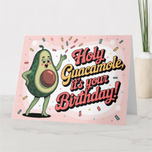 Cartão Abacate e "Santo Guacamole, é seu Aniversário"