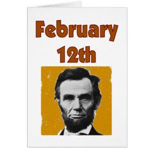 Cartão Abraham Lincoln Fevereiro 12 T-Shirt & Gifts