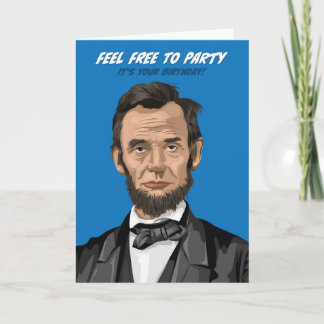 Cartão Abraham Lincoln Sente-Se Livre Para Festejar Anive