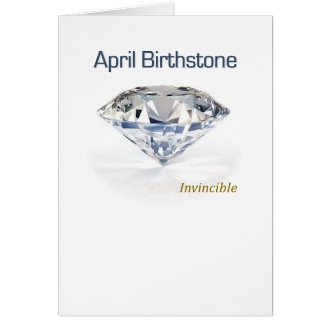 Cartão Abril Birthstone - o diamante invencível - (Frente)