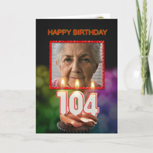 Cartão Add a picture, 104th Birthday card with Candles