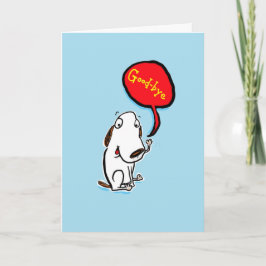 Cartão Adeus, cão, a dizer que vamos sentir a tua falta.