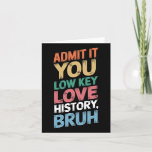 Cartão Admita, Você Secretamente Ama História, Cara Engra