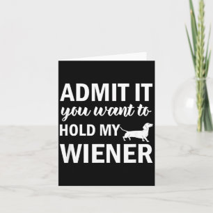 Cartão Admitir Quero Segurar Dachshund Wiener Cachorro We