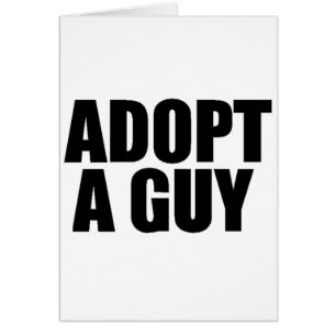 Cartão Adopt a guy
