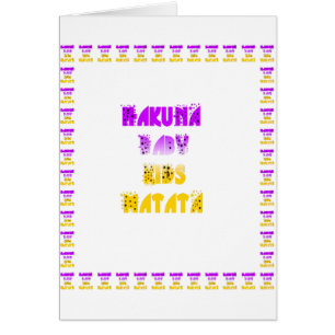 Cartão Adorável Roxo e Amarelo Hakuna Matata Baby Kids G