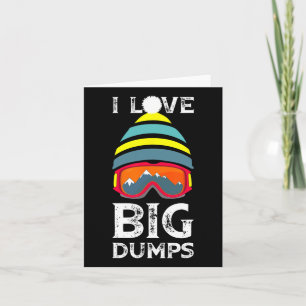 Cartão Adoro Big Dumps Legal Snowboard Skibok Clik