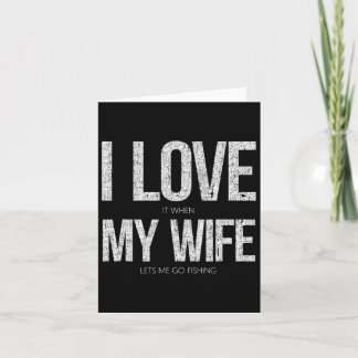 Cartão Adoro Quando Minha Esposa Me Vamos A Pescar Engraç