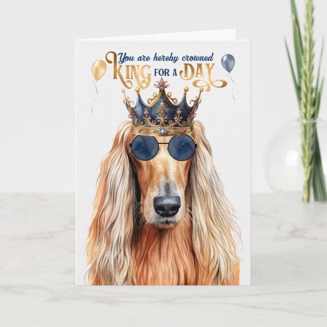 Cartão Afghan Hound Dog King para o dia feliz aniversário (Frente)