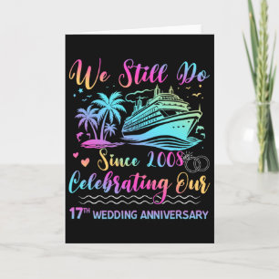 Cartão Ainda Fazemos 17º Aniversário de Casamento 17 Anos