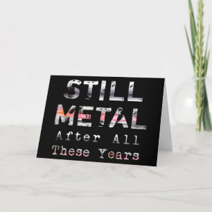 Cartão Ainda metal afinal estes anos