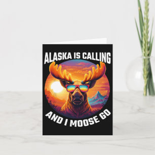 Cartão Alaska Moose Tourist Viagem Funny Moose Adventure