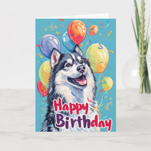 Cartão Alaskan Malamute com Balões Aniversário
