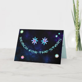 Cartão Alcance pelas Estrelas com um grande sorriso largo