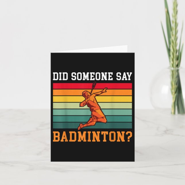 Cartão Alguém Disse Badminton  (Frente)