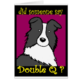 Cartão Alguém disse… Q dobro?