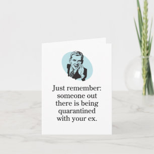 Cartão Alguém lá fora está em quarentena com seu ex