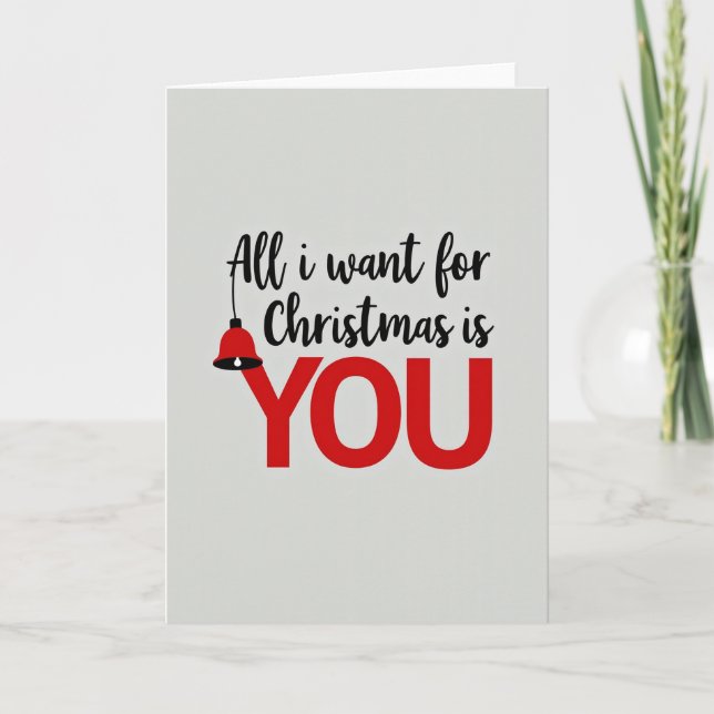Cartão All I Want For Christmas Is You Card (Frente)