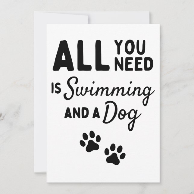 Cartão All you need is swimming and a dog (Frente)