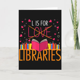Cartão Amante De Livros L é Para Bibliotecas Bibliotecári