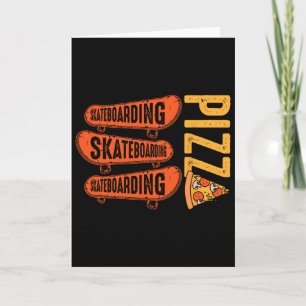 Cartão Amante de Skate Patinação Pizza Presentes de Skate