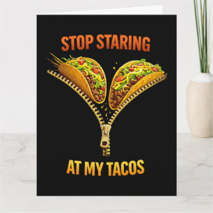 Cartão Amante de Taco Engraçado Para de Olhar
