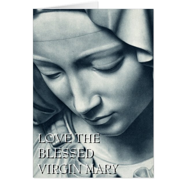 CARTÃO AME A BÊNIA VIRGEM MARY (Frente)