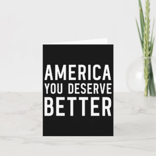 Cartão América Merece Melhor - Anti-Trump