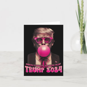 Cartão Américas - Favorito condenado Felon Pink Trump Bub
