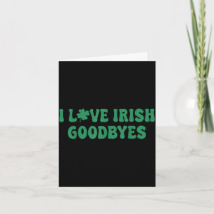 Cartão Amo adeus irlandeses shamrock dia de st patricks