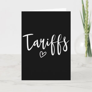 Cartão Amo Tarifas Engraçado Tarifa Trump Tarifa Feminina