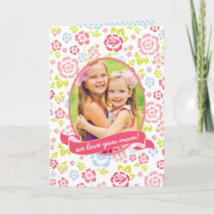 Cartão Amo-te Mãe Foto Personalizada Floral Personalizada