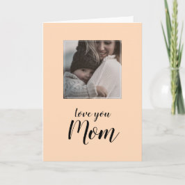 Cartão "Amo-te, mãe" personalizou a saudação fotográfica