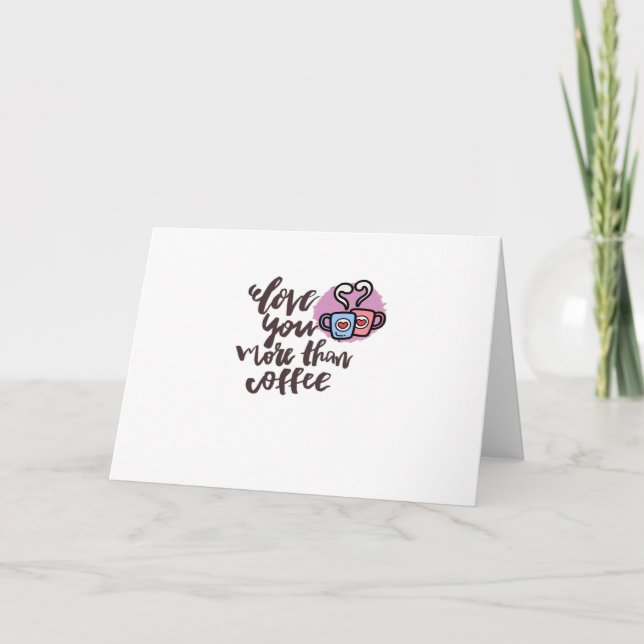Cartão Amo Você Mais Que Café Estilo Romântico Fofo (Frente)