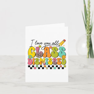 Cartão Amo vocês todos Cl demitido professor último dia d