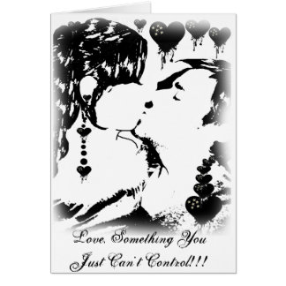 Cartão Amor. Algo que você apenas não pode controlar!!!