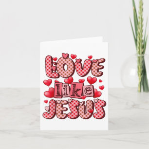Cartão Amor Como Jesus Dia de os namorados Corações Xadre