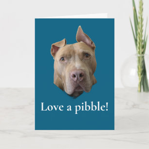 Cartão Amor de Pit Bull por um Pibble