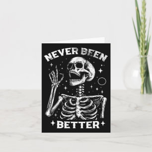 Cartão & Halloween Sarcástico Nunca Foi Melhor Skelet