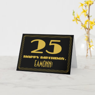 Cartão Aniversário de 25: Nome + Arte Deco Inspirado "25