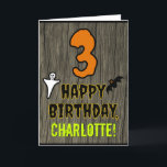 Cartão aniversário de 3 anos: Tema do Dia das Bruxas   No<br><div class="desc">A frente deste design de cartão de saudação temático de aniversário assustador e assustador Hallowe'en apresenta um grande número "3". Também apresenta a mensagem "FELIZ ANIVERSÁRIO", mais um nome personalizado. Há também representações de um morcego e de um fantasma na frente. O dentro apresenta uma mensagem de saudação de aniversário...</div>