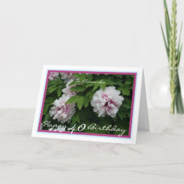 Cartão aniversário de 40 anos Amanda Peonies Spring Flowe
