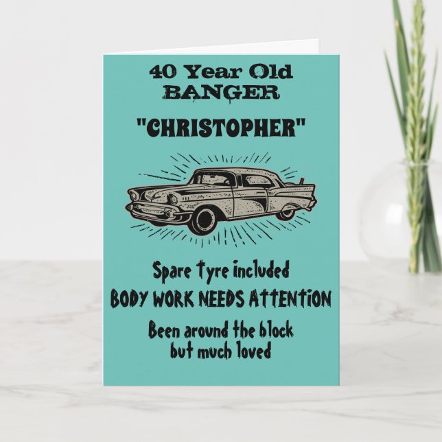 Cartão aniversário de 40 anos Banger - Estilo do Carro vi (Frente)