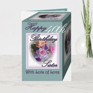 Cartão ANIVERSÁRIO DE 40 ANOS SISTER com Rosas