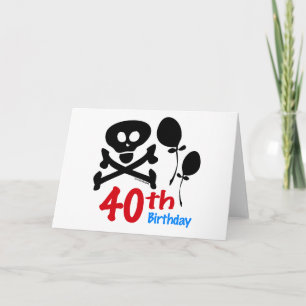 Cartão aniversário de 40 anos Skull Crossbones